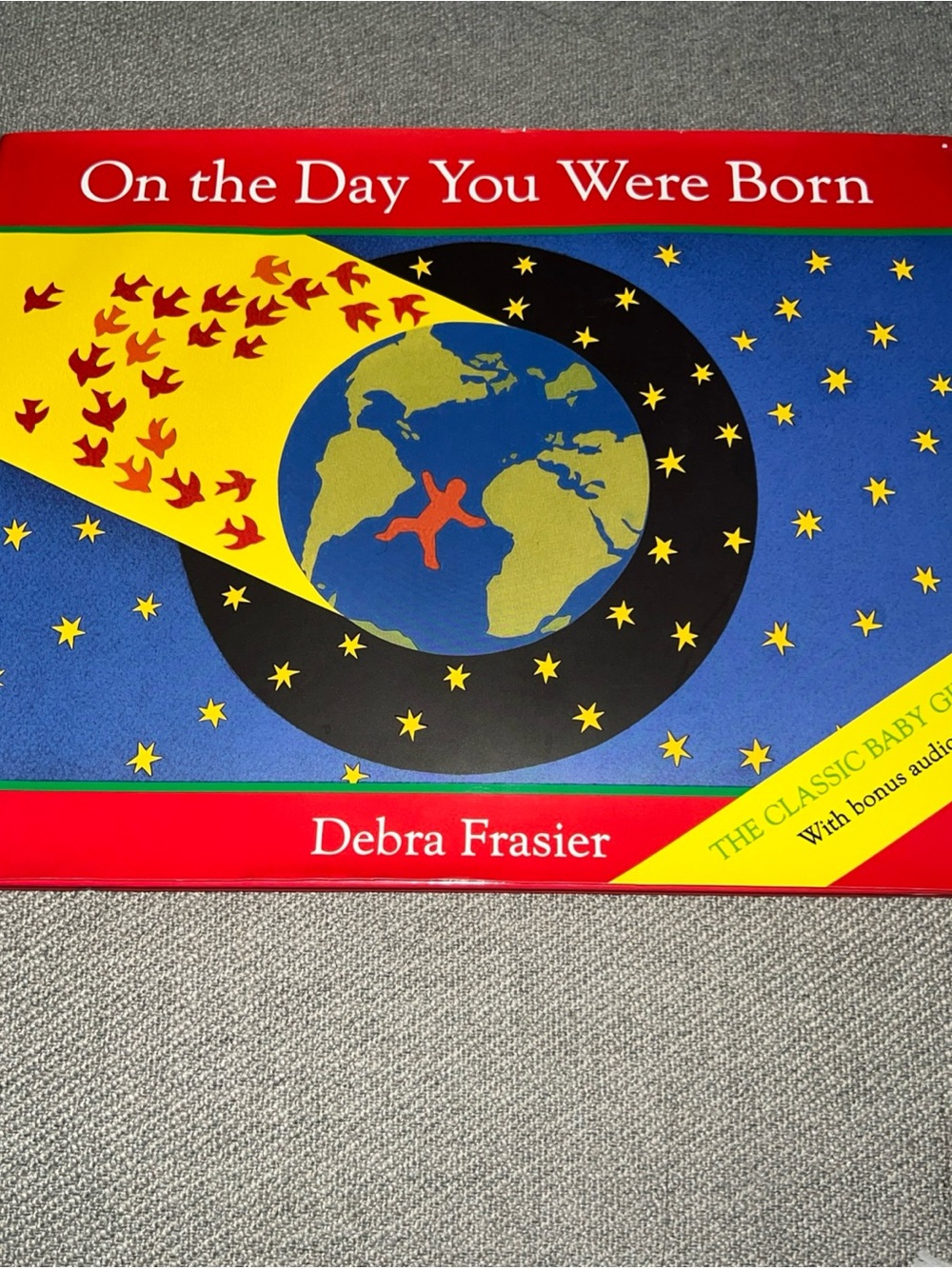 On the Day You Were Born by Debra Frasier - hardcover orig $19.99